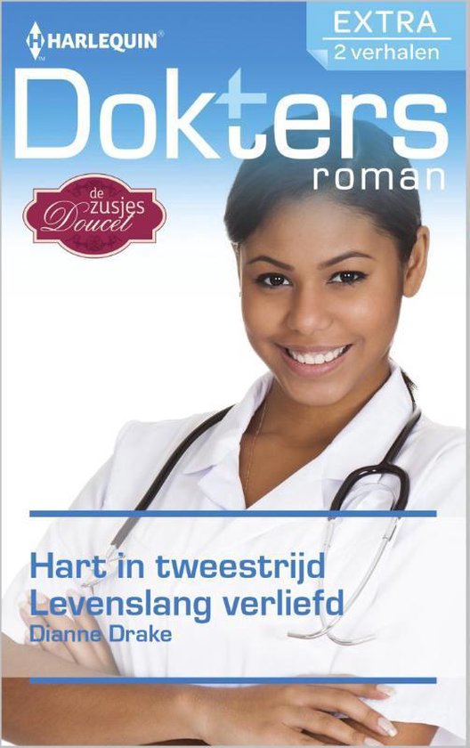 Vrolijke jonge vrouw met een stethoscoop om haar nek, draagt een doktersjas. "Doktersroman Extra 2 verhalen Hart in tweestrijd Levenslang verliefd Dianne Drake"