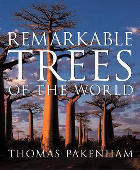 Remarkable Trees of the World