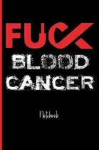 Fuck Blood Cancer