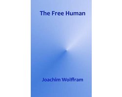 The Free Human