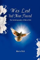 Was Lost But Now Found