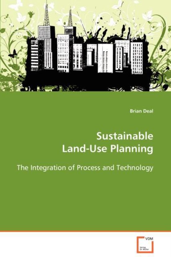 Sustainable LandUse Planning 9783639060287 Brian Deal Boeken