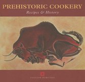 Prehistoric Cookery