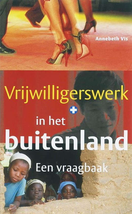 Cover van het boek 'Vrijwilligerswerk in het buitenland' van A. Vis