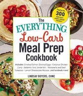 The Everything Low-Carb Meal Prep Cookbook: Includes