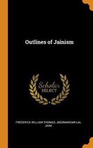 Outlines of Jainism