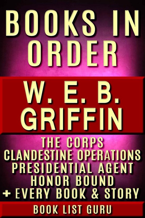 WEB Griffin Books in Order Badge Of Honor, Clandestine Operations