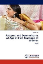 Patterns and Determinants of Age at First Marriage of Women