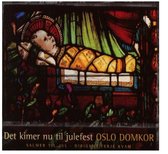 Oslo Domkor - Det Kimer Nu Til Julefest (CD)