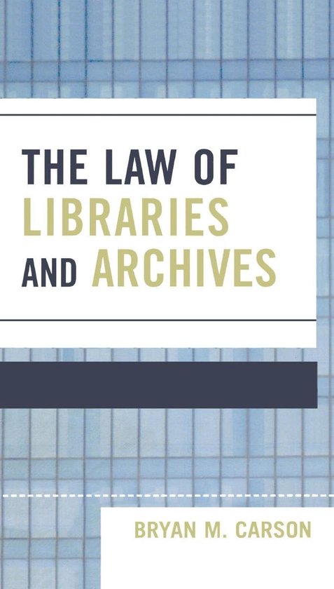 The Law of Libraries and Archives - cover