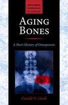 Johns Hopkins Biographies of Disease - Aging Bones