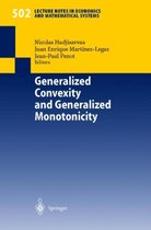 Generalized Convexity and Generalized Monotonicity