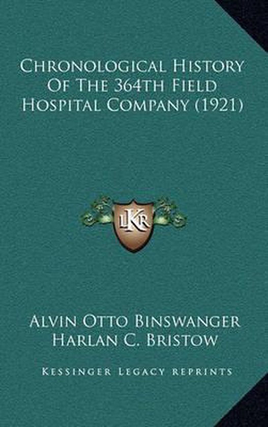 Chronological History of the 364th Field Hospital Company (1921