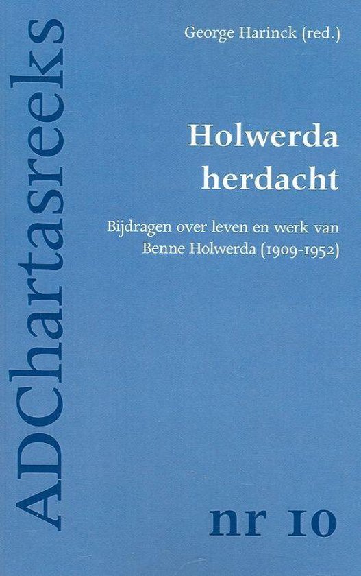 Holwerda Herdacht - Auteur Onbekend | Northernlights300.org