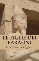 Le Figlie Dei Faraoni