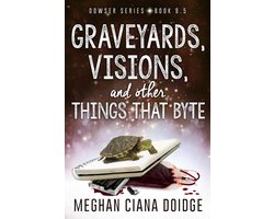 Dowser 8.5 - Graveyards, Visions, and Other Things That Byte (Dowser 8.5)