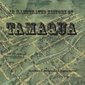 An Illustrated History of Tamaqua