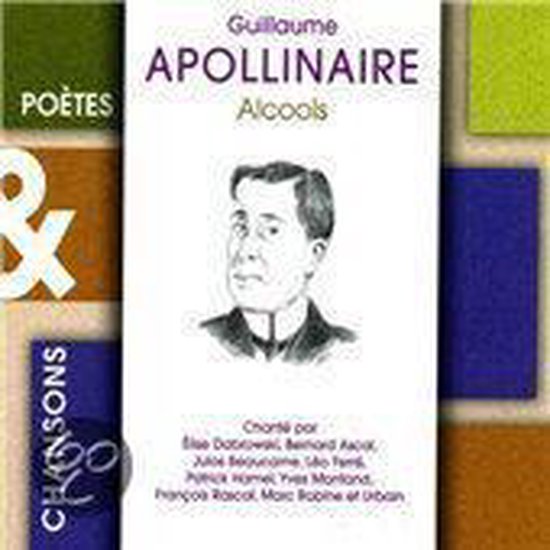 Apollinaire, Guillaume/Poetes & Cha, Various CD (album) Muziek