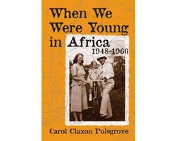 When We Were Young in Africa