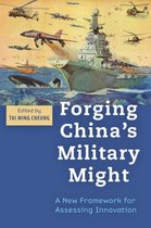 Forging Chinas Military Might