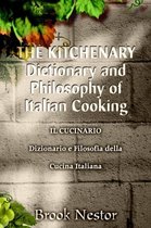 The Kitchenary Dictionary and Philosophy of Italian Cooking