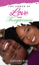 The Power of Love and Forgiveness