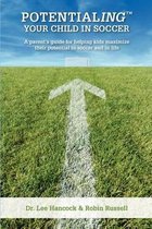 Omslag Potentialing Your Child in Soccer