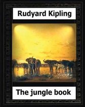 The Jungle Book(1894) by Rudyard Kipling (Children's Classics)