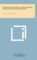 Wendemuth's Lessons, the Standard Guide for Checker Students