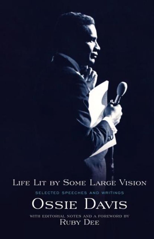 Boek 'Life Lit by Some Large Vision', een selectie van speeches en geschriften van Ossie Davis.