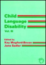 Child Language Disability Vol 3