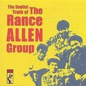 The Soulful Truth Of The Rance Allen Group