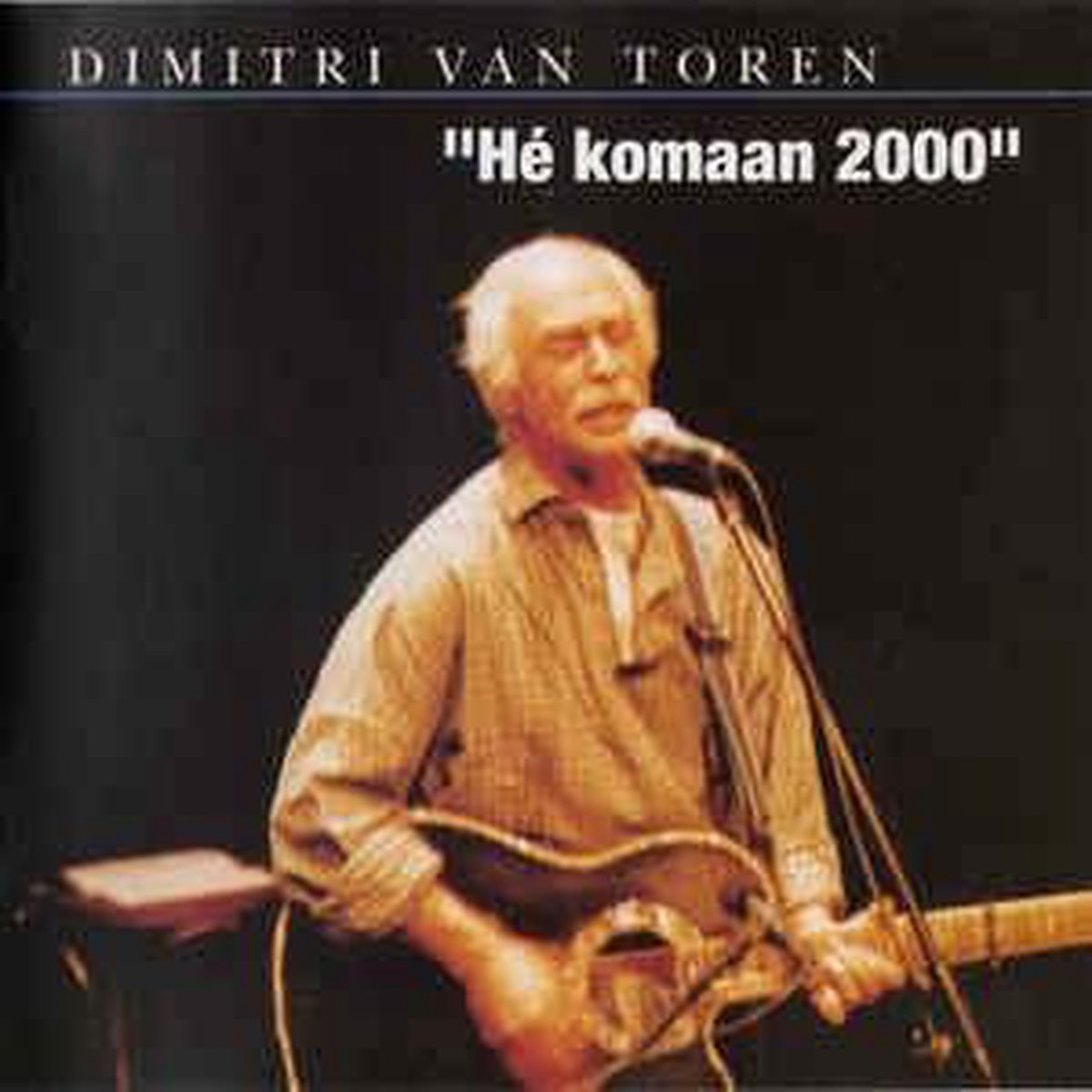 Dimitri v Toren - He komaan 2000 - Dimitri van Toren
