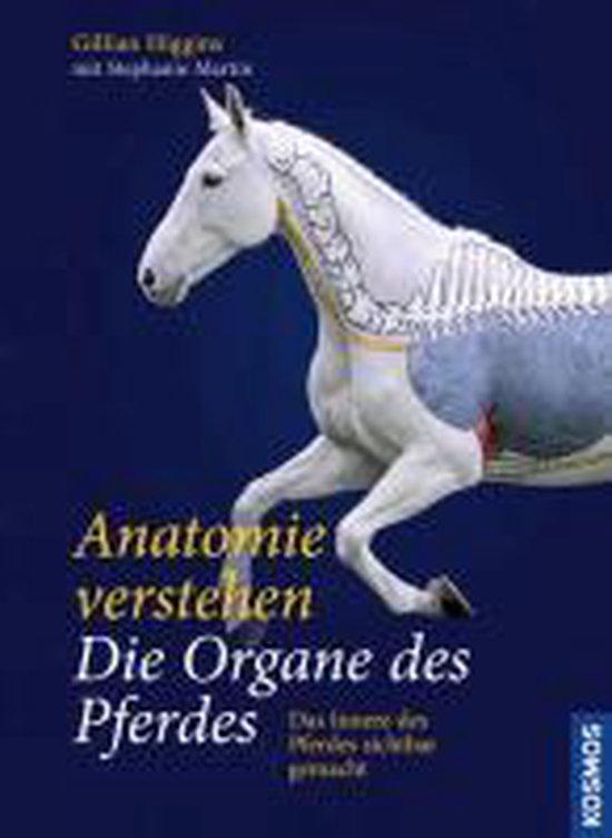 Anatomie verstehen - Die Organe des Pferdes - cover