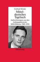 Biographische Quellen Zur Zeitgeschichte- Mitteldeutsches Tagebuch