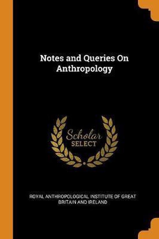 Notes and Queries on Anthropology 9780343857325 Boeken