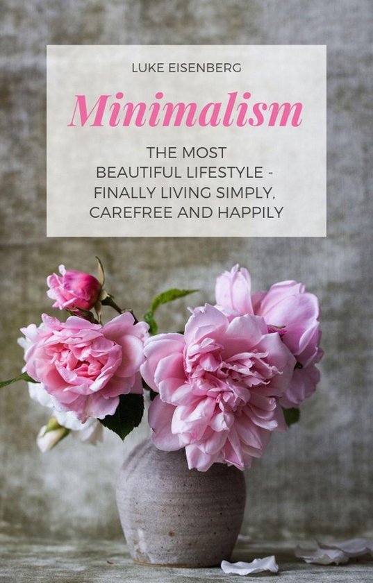 Minimalism The Most Beautiful Lifestyle - Finally Living Sim ... - cover