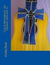 Czech Hymnbook for Ukulele with Low G