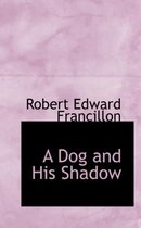 A Dog and His Shadow
