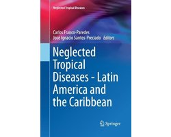 Neglected Tropical Diseases- Neglected Tropical Diseases - Latin America and the Caribbean