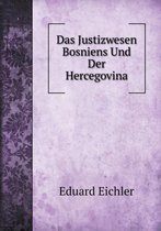 Das Justizwesen Bosniens Und Der Hercegovina