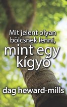 Mit jelent olyan bölcsnek lenni, mint egy kígyó