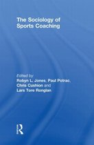 The Sociology of Sports Coaching