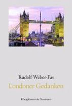 Londoner Gedanken