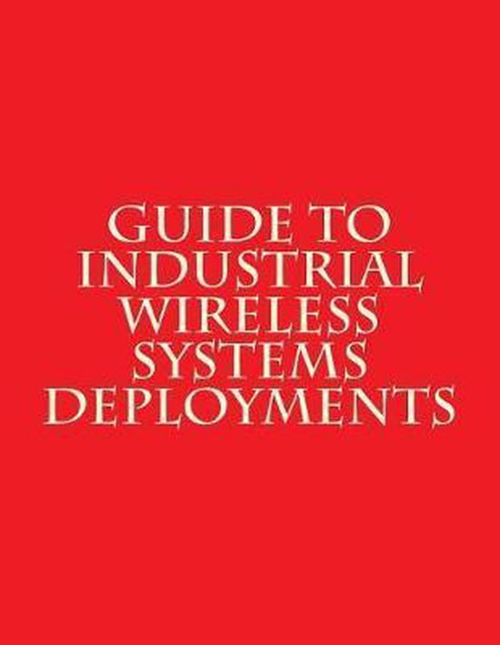 Guide to Industrial Wireless Systems Deployments - cover
