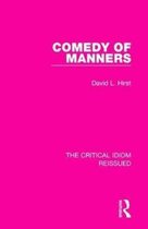 The Critical Idiom Reissued- Comedy of Manners
