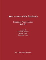 Arte e Storia Delle Madonie. Studi Per Nico Marino, Vol. III