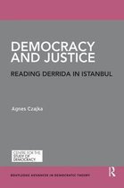 Routledge Advances in Democratic Theory- Democracy and Justice