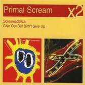 Screamadelica / Give Out But Don't Give Up