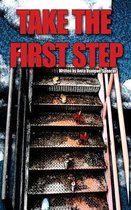 Take the First Step